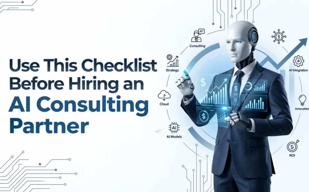 AI consulting partner checklist with business robot, strategy, AI integration, cloud, ROI, and consulting icons